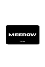 CARTE - CADEAU MEEROW