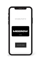 CARTE - CADEAU MEEROW