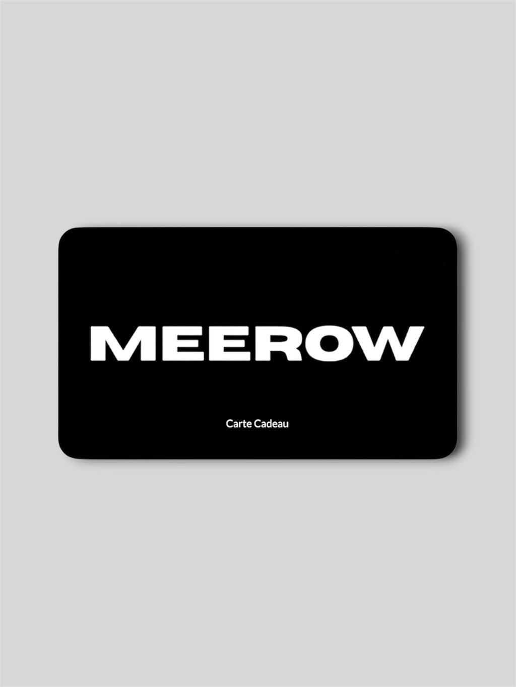 MEEROW GIFT CARD